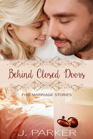 Behind Closed Doors: Five Marriage Stories